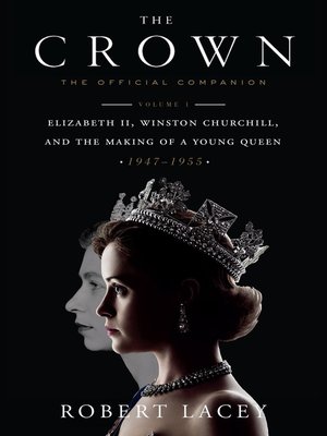 cover image of The Crown: The Official Companion, Volume 1